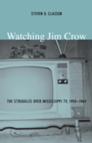 Watching Jim Crow