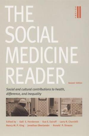 The Social Medicine Reader, Second Edition