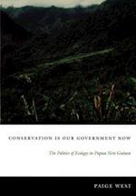 Conservation Is Our Government Now