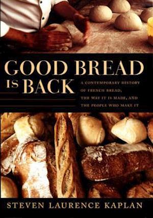 Good Bread Is Back