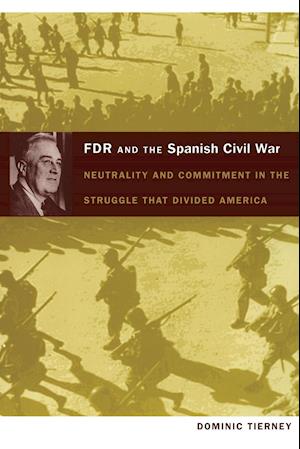 FDR and the Spanish Civil War