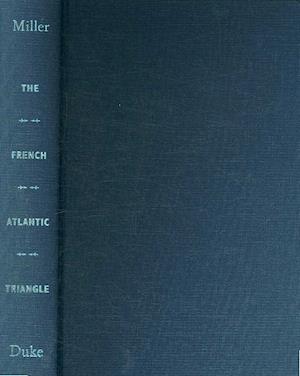 The French Atlantic Triangle