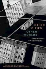 Other Cities, Other Worlds