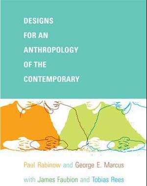 Designs for an Anthropology of the Contemporary