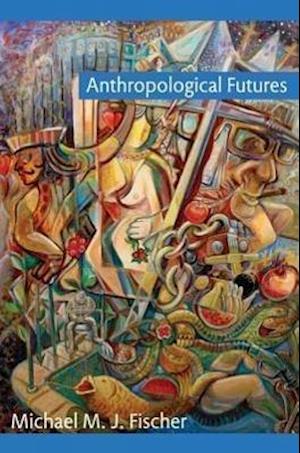 Anthropological Futures