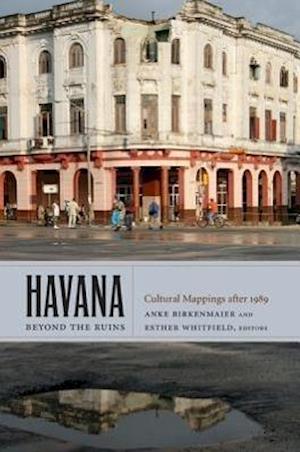 Havana beyond the Ruins