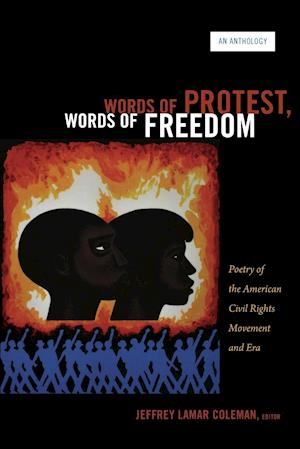 Words of Protest, Words of Freedom