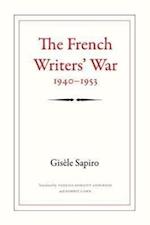 The French Writers' War, 1940-1953