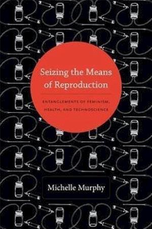 Seizing the Means of Reproduction