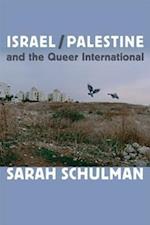 Israel/Palestine and the Queer International