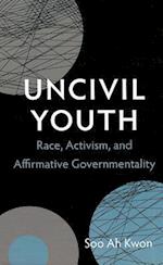 Uncivil Youth