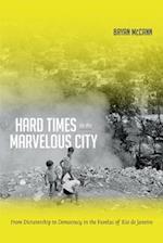 Hard Times in the Marvelous City