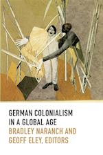 German Colonialism in a Global Age