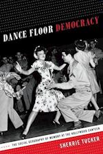 Dance Floor Democracy
