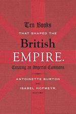 Ten Books That Shaped the British Empire