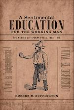 A Sentimental Education for the Working Man