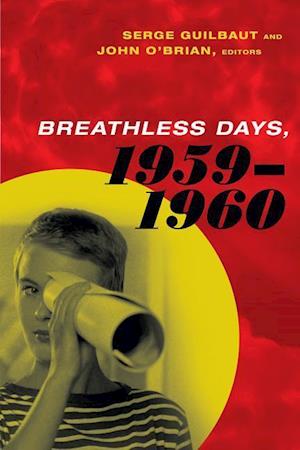 Breathless Days, 1959-1960