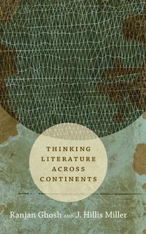 Thinking Literature across Continents