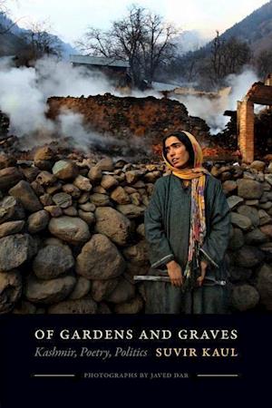 Of Gardens and Graves