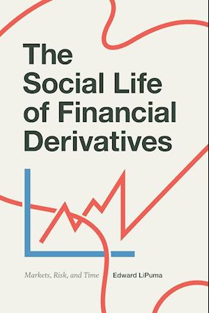 The Social Life of Financial Derivatives