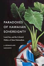 Paradoxes of Hawaiian Sovereignty