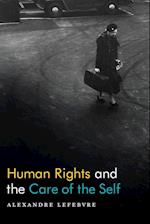 Human Rights and the Care of the Self