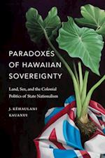 Paradoxes of Hawaiian Sovereignty