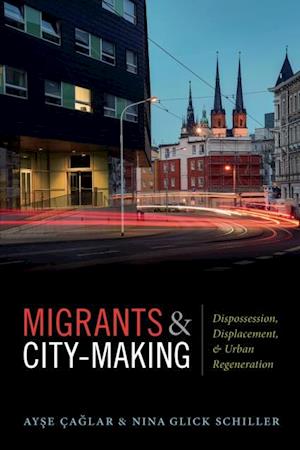 Migrants and City-Making