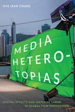 Media Heterotopias