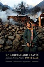 Of Gardens and Graves