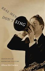 Real Men Don't Sing