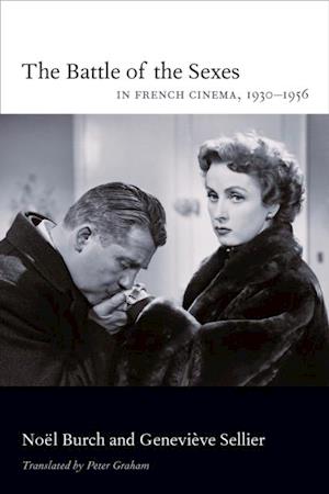 Battle of the Sexes in French Cinema, 1930-1956