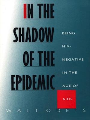 In the Shadow of the Epidemic