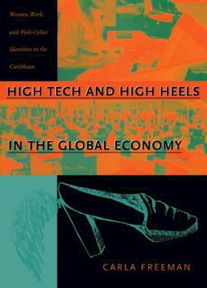 High Tech and High Heels in the Global Economy