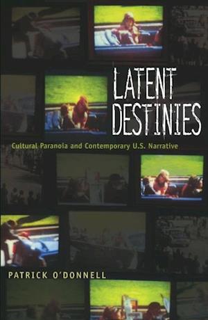 Latent Destinies