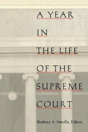 Year in the Life of the Supreme Court