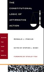 Constitutional Logic of Affirmative Action