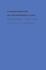Chinese Medicine in Contemporary China