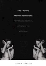 Archive and the Repertoire