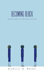 Becoming Black