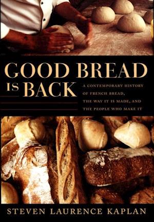 Good Bread Is Back