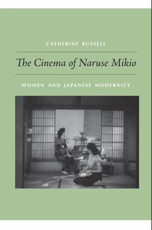 Cinema of Naruse Mikio