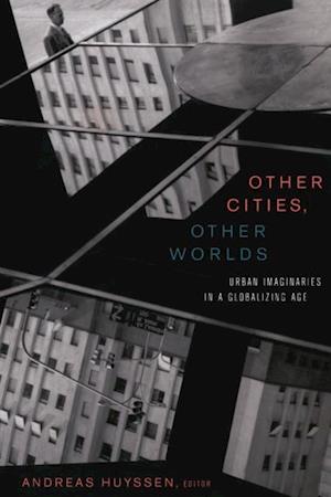 Other Cities, Other Worlds