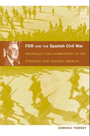 FDR and the Spanish Civil War