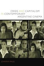 Crisis and Capitalism in Contemporary Argentine Cinema