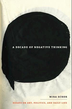 Decade of Negative Thinking