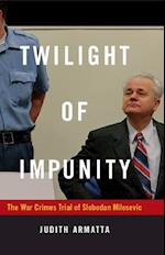 Twilight of Impunity