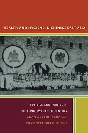 Health and Hygiene in Chinese East Asia