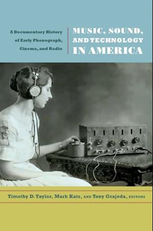 Music, Sound, and Technology in America