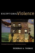 Exceptional Violence